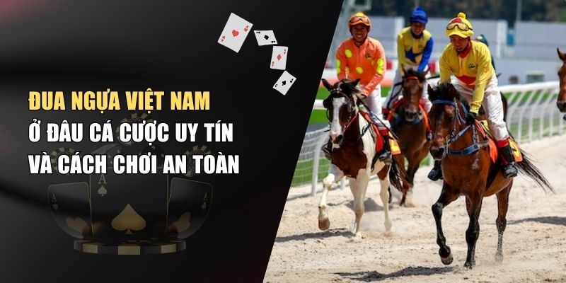 Cược đua ngựa